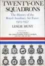 9780947554262: Twenty One Squadrons: the History of the Royal Auxiliary Air Force, 1925-1957