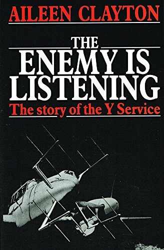 Imagen de archivo de The Enemy is Listening: The Story of the Y Service a la venta por Kisselburg Military Books