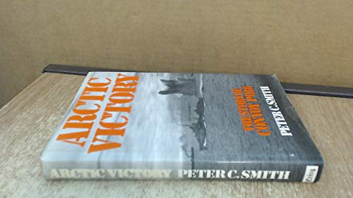 Arctic Victory: The Story of Convoy PQ18
