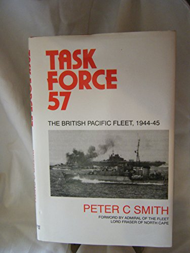 9780947554453: Task Force 57: British Pacific Fleet, 1944-45