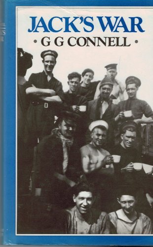 9780947554552: Jack's War: Lower Deck Recollections from WWII