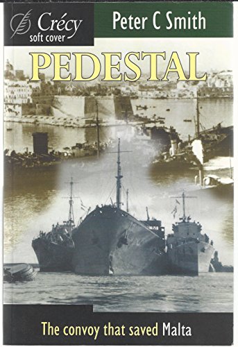 Pedestal: Malta Convoy of August 1942