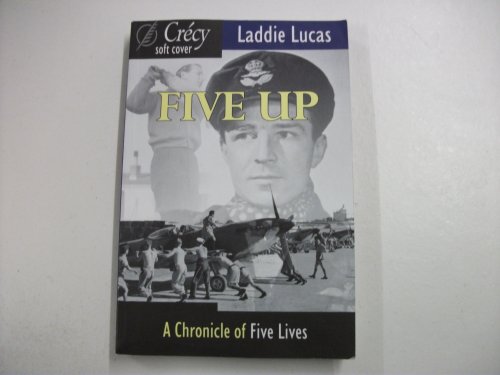 Stock image for Five Up: A Chronicle of Five Lives for sale by WorldofBooks