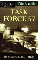 9780947554859: Task Force 57: British Pacific Fleet, 1944-45