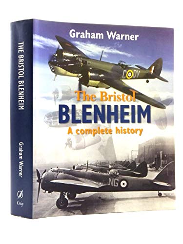 Bristol Blenheim: A Complete History.