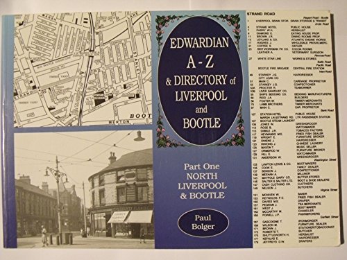 9780947562052: North Liverpool & Bootle (Part 1) (Edwardian A-Z and Directory of Liverpool and Bootle)