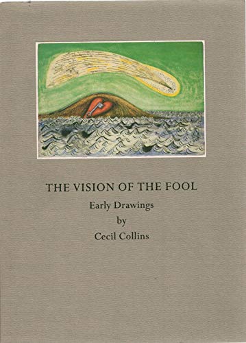 Stock image for The Vision of the Fool: Early Drawings by Cecil Collins for sale by Taos Books