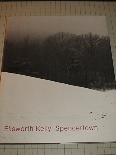 Stock image for Spencertown: Recent Paintings by Ellsworth Kelly for sale by James & Mary Laurie, Booksellers A.B.A.A