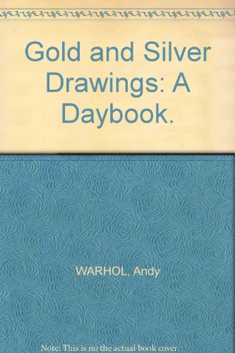 Beispielbild fr ANDY WARHOL. Gold and Silver Drawings: A Daybook zum Verkauf von Ursus Books, Ltd.