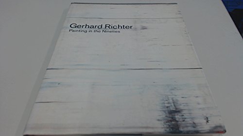 9780947564605: Gerhard Richter: Painting in the Nineties : With an Essay the Polemics of Paint by Peter Gidal: Painting in the Nineties: with an Essay on the Polemics of Paint by Peter Gidal