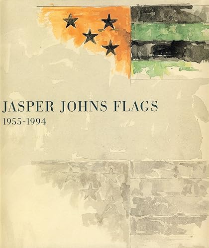 Jasper Johns Flags: 1955-1994 (9780947564704) by Johns, Jasper; Sylvester, David