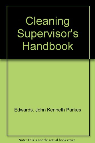 Beispielbild fr Cleaning Supervisor's Handbook zum Verkauf von WorldofBooks
