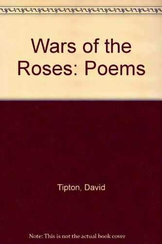 Wars of the Roses (9780947612078) by Tipton, David