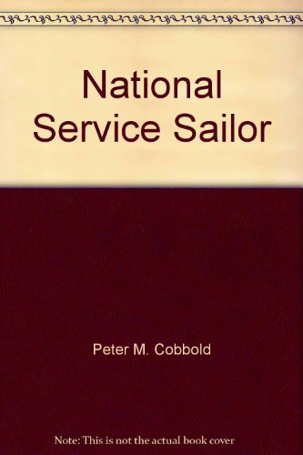 Beispielbild fr National Service Sailor zum Verkauf von WorldofBooks