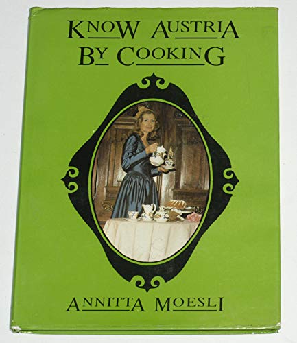 Beispielbild fr Know Austria by Cooking zum Verkauf von Reuseabook