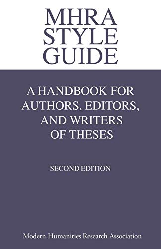 Imagen de archivo de MHRA Style Guide. A Handbook for Authors, Editors, and Writers of Theses. Second Edition. a la venta por NekoBooks