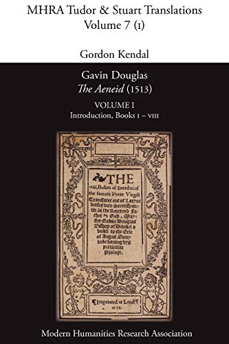 Beispielbild fr Gavin Douglas, 'The Aeneid' (1513) Volume 1: Introduction, Books I - VIII zum Verkauf von Chiron Media