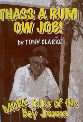 Thass a Rum Ow Job (9780947630287) by Clarke, Tony