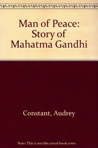Stock image for Man of Peace: Story of Mahatma Gandhi for sale by Goldstone Books