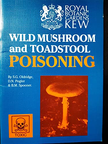 Stock image for Wild Mushroom & Toadstool Poisoning for sale by PONCE A TIME BOOKS