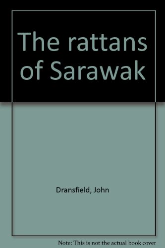 The Rattans of Sarawak (9780947643416) by Dransfield, John