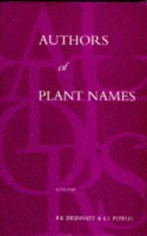 Beispielbild fr Authors of Plant Names: A List of Authors of Scientific Names of Plants, With Recommended Standard Forms of Their Names, Including Abbreviations zum Verkauf von Anybook.com