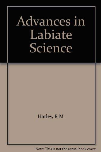 Stock image for ADVANCES IN LABIATE SCIENCE. for sale by Burwood Books