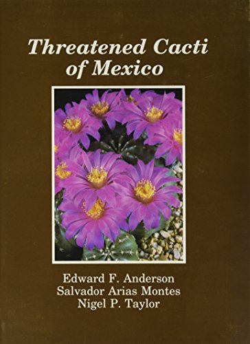 Stock image for Threatened Cacti of Mexico (Succulent Plant Research S) for sale by Midtown Scholar Bookstore