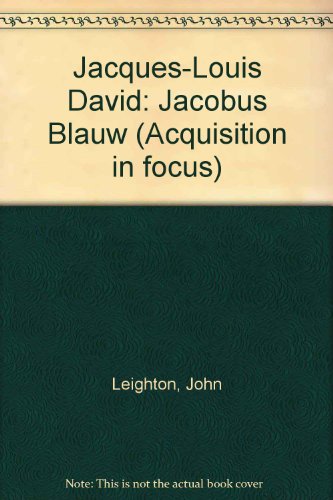 Beispielbild fr Jacques-Louis David: Jacobus Blauw zum Verkauf von WorldofBooks