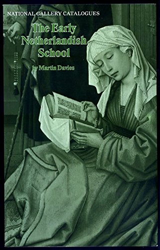 The Early Netherlandish School: Third Edition, 1987