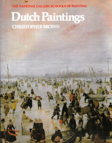 Beispielbild fr Dutch Paintings (The National Gallery schools of painting) zum Verkauf von WorldofBooks