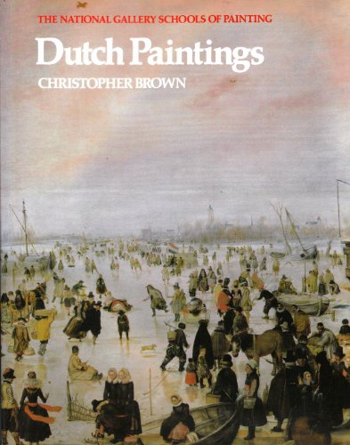 Imagen de archivo de Dutch paintings (The National Gallery schools of painting) a la venta por Wonder Book