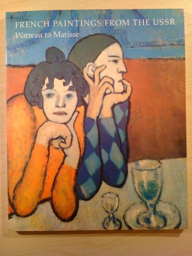 Beispielbild fr French Paintings from the USSR: Watteau to Matisse zum Verkauf von HPB-Diamond