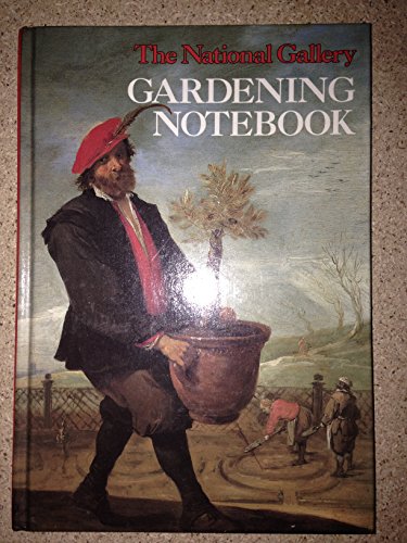 Stock image for The National Gallery Gardening Notebook for sale by MusicMagpie
