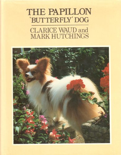 Stock image for Papillon Butterfly Dog (Canine Library) for sale by Books Unplugged