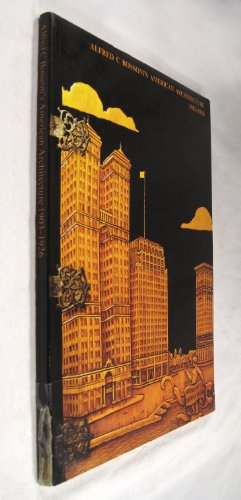 Beispielbild fr Alfred C. Bossom's American architecture 1903 - 1926 zum Verkauf von Thomas Emig