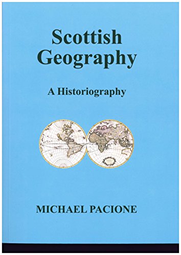 9780947649999: Scottish Geography: A Historiography