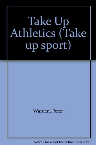 Stock image for Take Up Athletics (Take up sport) for sale by Goldstone Books