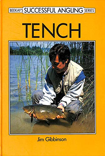 Imagen de archivo de Tench (Beekays successful angling series) a la venta por Reuseabook