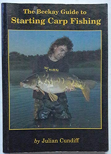 Beispielbild fr Beekay Guide to Starting Carp Fishing zum Verkauf von St Vincent de Paul of Lane County