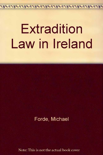 Extradition Law in Ireland