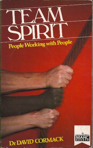 9780947697556: Team spirit: People working with people