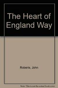 Stock image for The Heart of England Way for sale by MusicMagpie