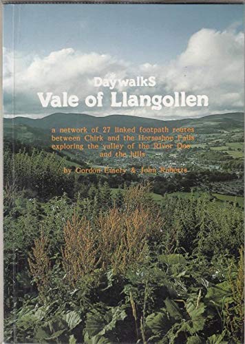 Daywalks: Vale of Llangollen (Daywalks) (9780947708269) by Emery, Gordon; Roberts, John