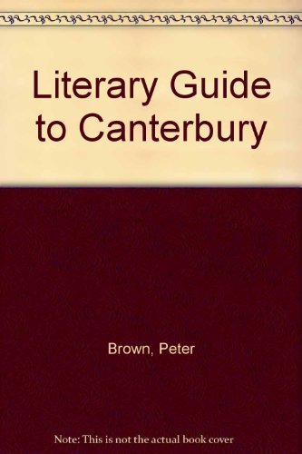 9780947710057: Literary Guide to Canterbury