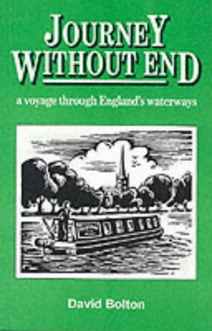 Imagen de archivo de Journey without End: A Voyage Through the English Waterways a la venta por WorldofBooks