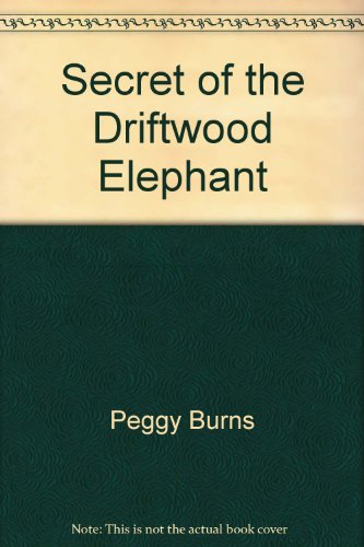 Stock image for Secret of the Driftwood Elephant for sale by Goldstone Books