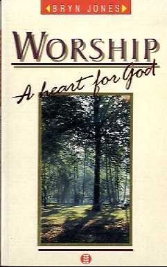 Stock image for Worship: A Heart for God for sale by WorldofBooks