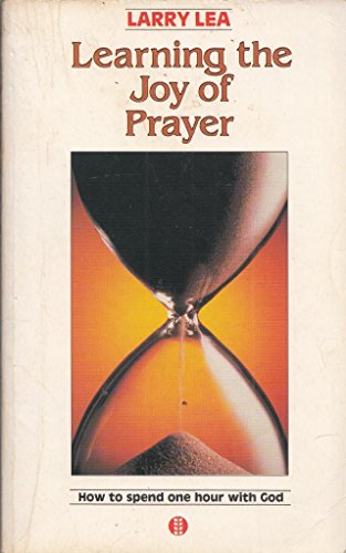 Imagen de archivo de Learning the Joy of Prayer a la venta por MusicMagpie