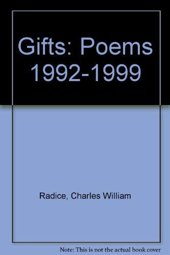 Stock image for GIFTS Poems, 1992-1999 for sale by Leaf Ends